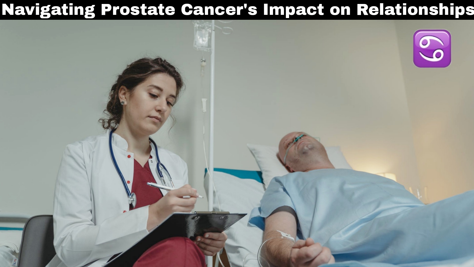 Navigating Prostate Cancer: How It Impacts Marriage and Relationships