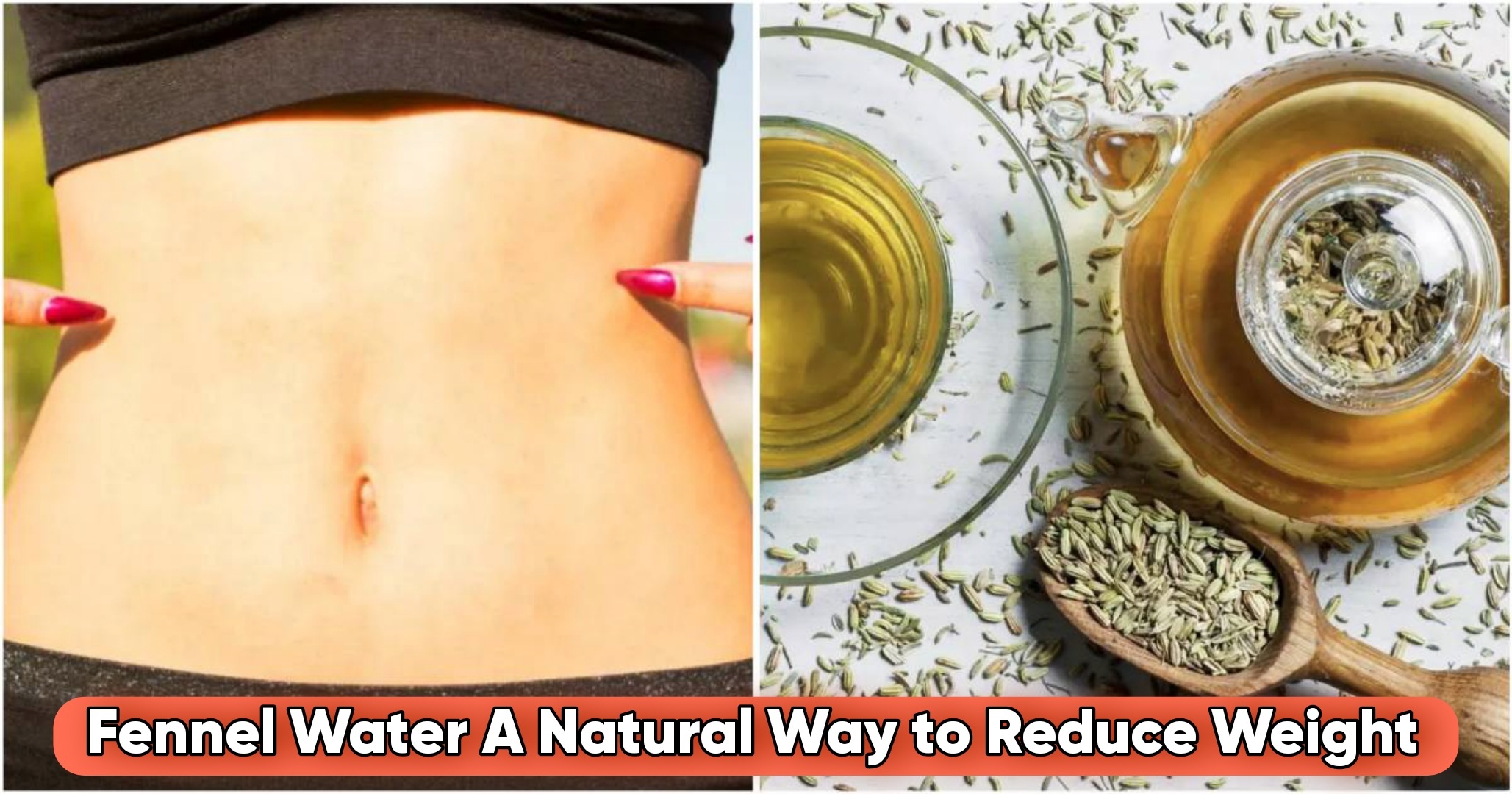 Fennel Water: A Natural Way to Reduce Weight and Improve Digestion